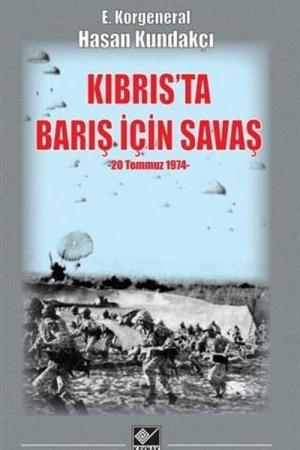 Kıbrıs'ta Barış İçin Savaş 20 Temmuz 1974