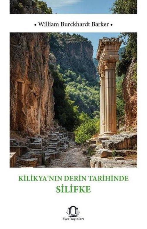 Kilikya’nın Derin Tarihinde Silifke