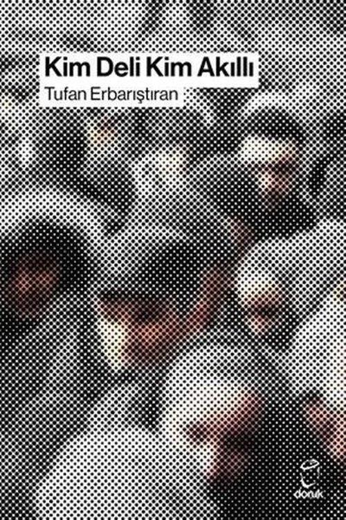 Kim Deli Kim Akıllı