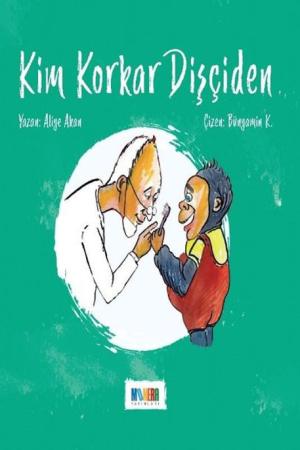 Kim Korkar Dişçiden