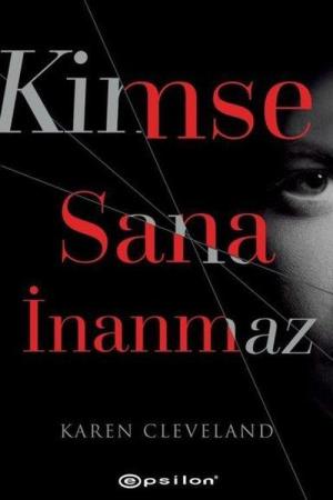 Kimse Sana İnanmaz