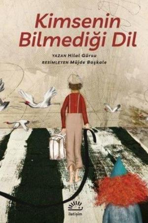 Kimsenin Bilmediği Dil