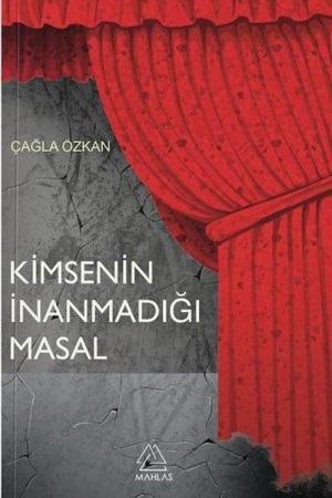 Kimsenin İnanmadığı Masal