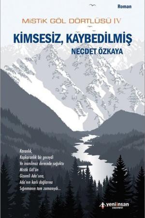 Kimsesiz, Kaybedilmiş / Mistik Göl Dörtlüsü 4