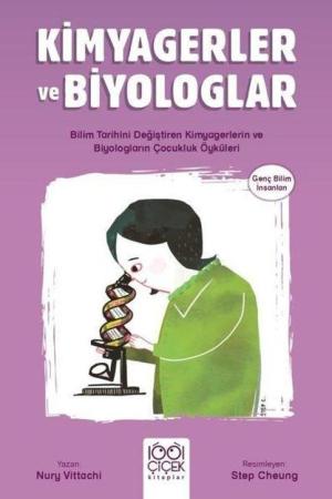 Kimyagerler ve Biyologlar / Genç Bilim İnsanları