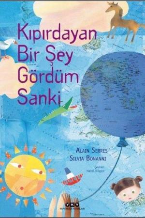 Kıpırdayan Bir Şey Gördüm Sanki