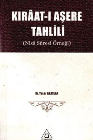 Kıraat-ı Aşere Tahlili (Nisa Suresi Örneği)