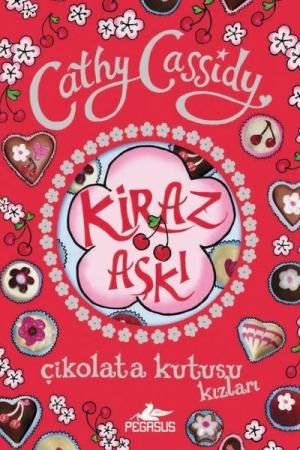 Kiraz Aşkı (Çikolata Kutusu Kızları 1)