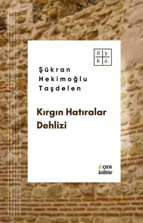 Kırgın Hatıralar Dehlizi