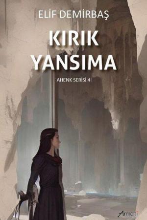 Kırık Yansıma / Ahenk Serisi 4