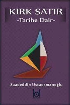 Kırk Satır Tarihe Dair