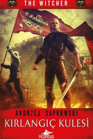 Kırlangıç Kulesi (The Witcher Serisi - 6)