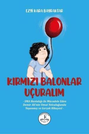 Kırmızı Balonlar Uçuralım