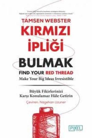 Kırmızı İpliği Bulmak