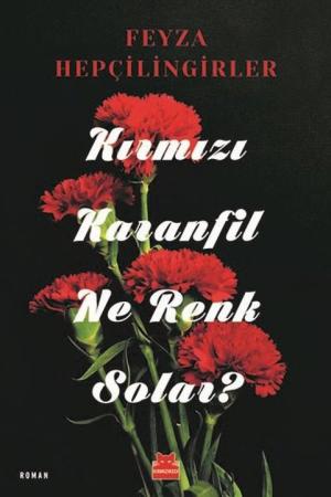 Kırmızı Karanfil Ne Renk Solar