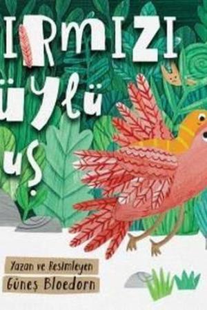 Kırmızı Tüylü Kuş