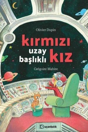 Kırmızı Uzay Başlıklı Kız