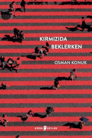 Kırmızıda Beklerken