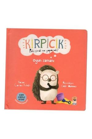Kirpicik Peki Şimdi Ne Yapacak? / Oyun Zamanı