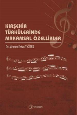 Kırşehir Türkülerinde Makamsal Özellikler