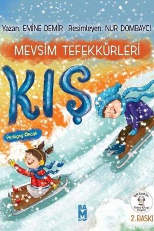 Kış - Mevsim Tefekkürleri