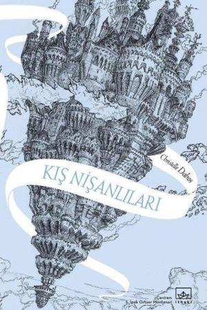 Kış Nişanlıları / Aynadan Geçen Kız Serisi 1. Kitap