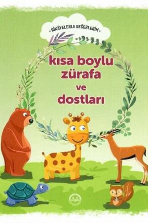 Kısa Boylu Zürafa ve Dostları