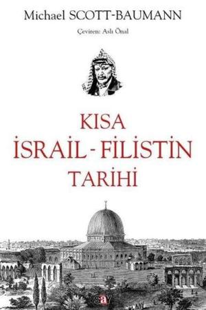 Kısa İsrail-Filistin Tarihi