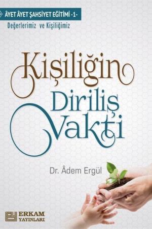 Kişiliğin Diriliş Vakti