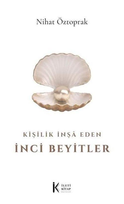 Kişilik İnşa Eden İnci Beyitler