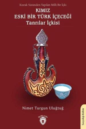 Kısrak Sütünden Yapılan Milli Bir İçki Kımız Eski Bir Türk İçeceği Tanrılar İçkisi