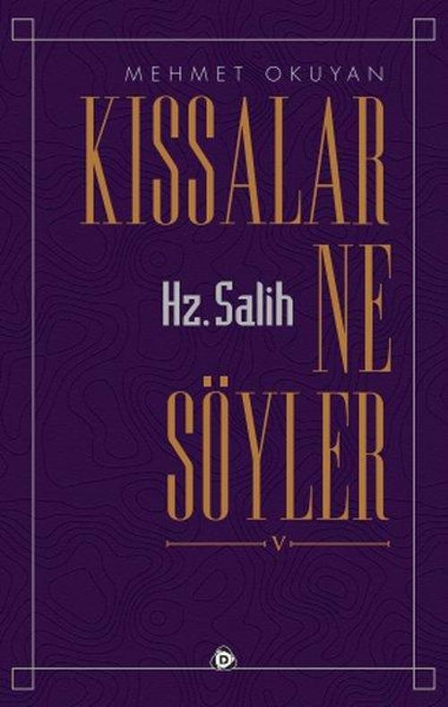 Kıssalar Ne Söyler Hz Salih