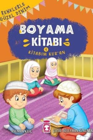 Kitabım Kur'an / Renklerle Güzel Dinim Boyama Kitabım 4