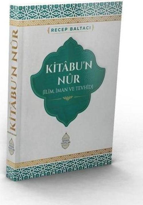 Kitabu'n Nûr İlim, İman ve Tevhid