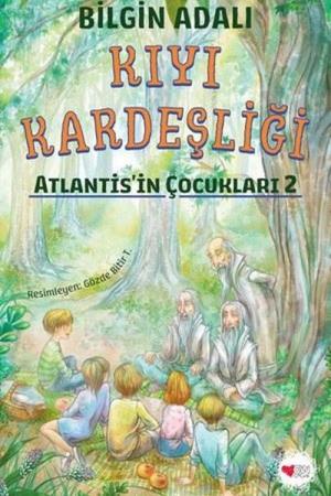 Kıyı Kardeşliği / Atlantis'in Çocukları 2