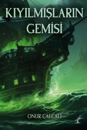 Kıyılmışların Gemisi