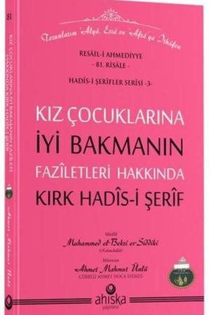 Kız Çocuklarına İyi Bakmanın Faziletleri