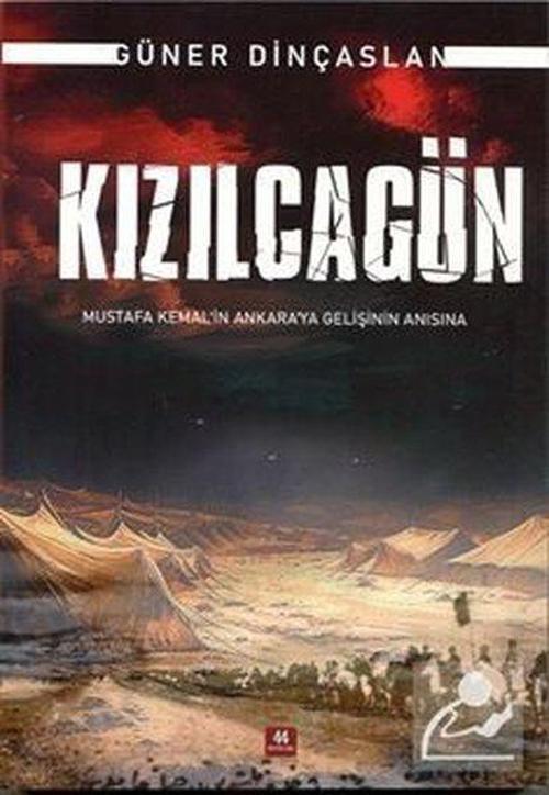 Kızalcagün Mustafa Kemal'ın Ankara'ya Gelişinin Anısına