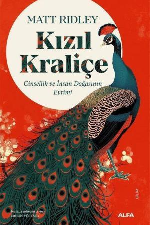 Kızıl Kraliçe Seks ve İnsan Doğasının Evrimi