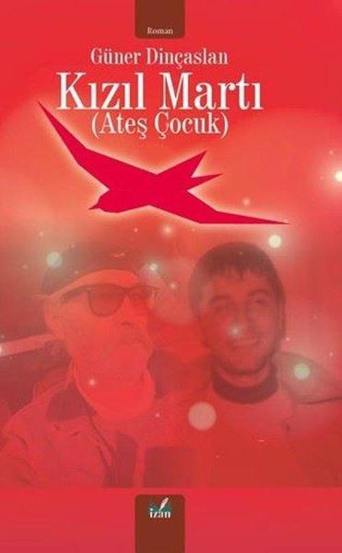 Kızıl Martı Ateş Çocuk