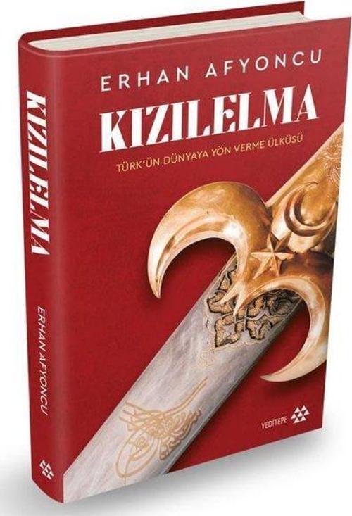 Kızılelma (Ciltli) Türk'ün Dünyaya Yön Verme Ülküsü