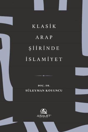 Klasik Arap Şiirinde İslamiyet