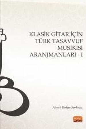 Klasik Gitar İçin Türk Tasavvuf Musikisi Aranjmanları 1