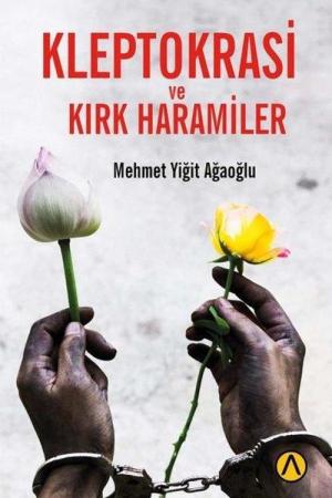Kleptokrasi ve Kırk Haramiler