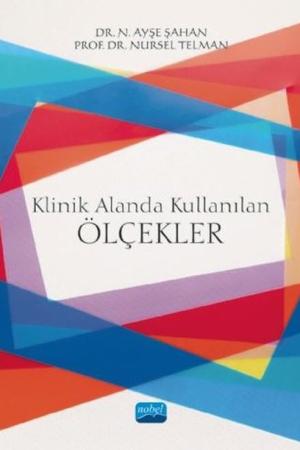 Klinik Alanda Kullanılan Ölçekler