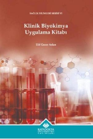 Klinik Biyokimya Uygulama Kitabı