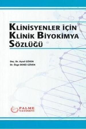 Klinisyenler için Klinik Biyokimya Sözlüğü