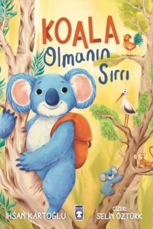 Koala Olmanın Sırrı