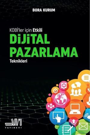 KOBİ'ler İçin Etkili Dijital Pazarlama Teknikleri