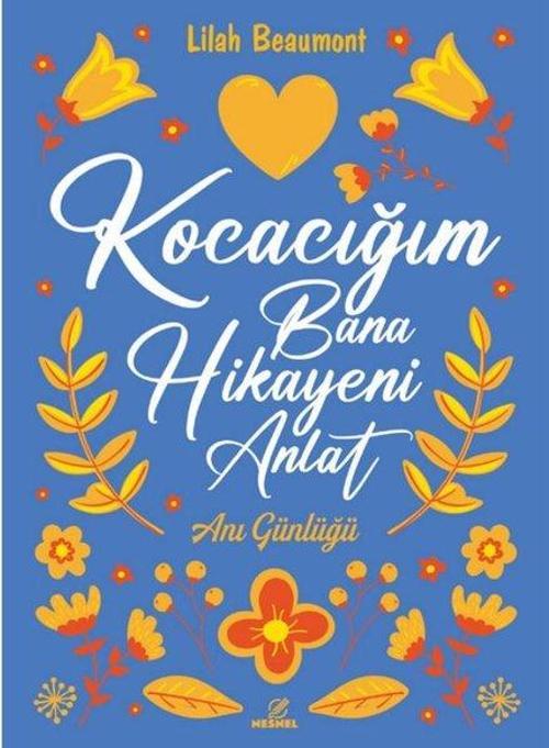 Kocacığım Bana Hikayeni Anlat